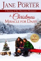Taming of the Sheenans 5 - A Christmas Miracle for Daisy
