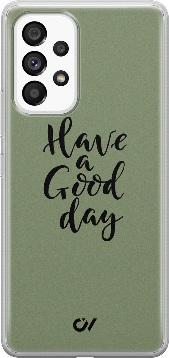 Hoesje geschikt voor Samsung Galaxy A53 hoesje - Good Day - - Groen - - Casevibes