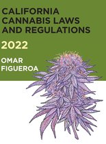 2022 California Cannabis Laws and Regulations