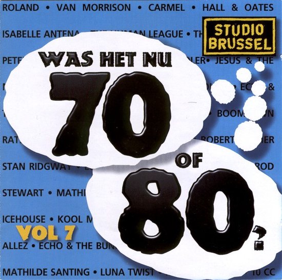 Was Het Nu 70 Of 80? Vol 7