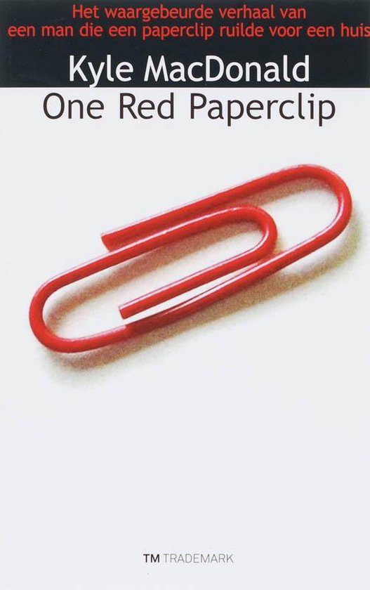 One Red Paperclip, K. MacDonald 9789049950545 Boeken