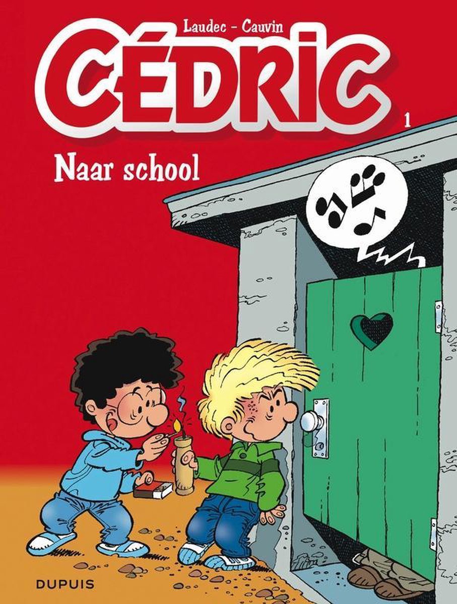 Cedric 01. naar school - Raoul Cauvin