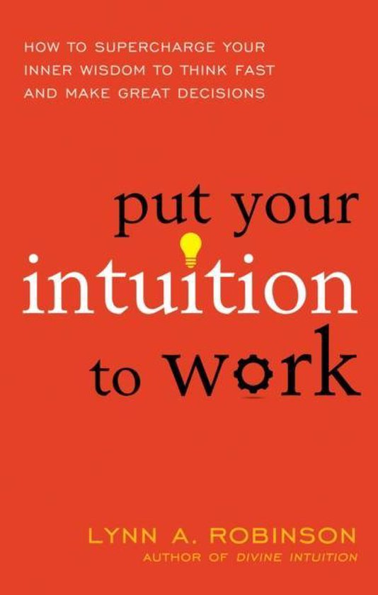 Put Your Intuition To Work - cover