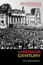 The Weimar Century