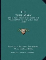 The True Mary