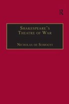 Shakespeare’s Theatre of War