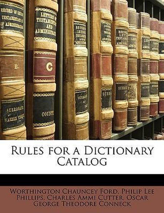 Rules for a Dictionary Catalog, Worthington Chauncey Ford
