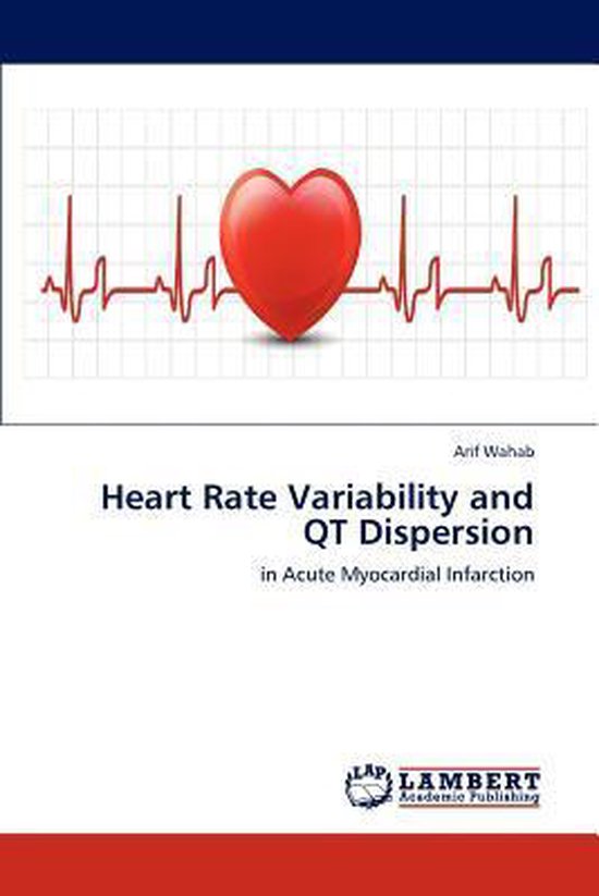 Heart Rate Variability and QT Dispersion | 9783848449286 | Arif Wahab ...