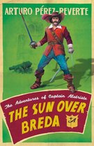 The Adventures of Captain Alatriste - The Sun Over Breda