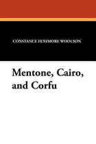 Mentone, Cairo, and Corfu