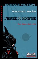 Memoria - L'heure du monstre