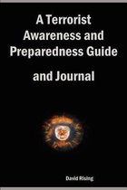A Terrorist Awareness and Preparedness Guide and Journal