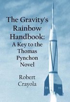 The Gravity's Rainbow Handbook