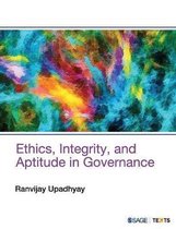 Ethics, Integrity, and Aptitude in Governance