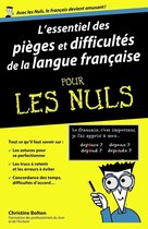 L'essentiel pour les nuls - L'essentiel des pièges et difficultés de la langue française Pour les Nuls
