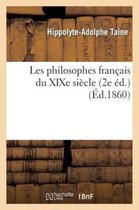 Les Philosophes Fran�ais Du Xixe Si�cle (2e �d.)