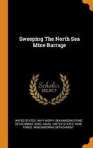 Sweeping the North Sea Mine Barrage