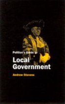 Politico's Guide to Local Government