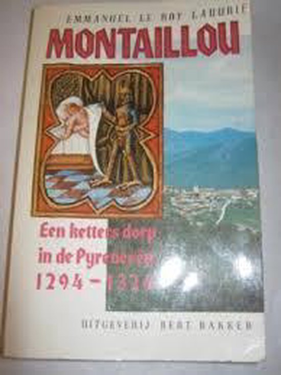 9789060196823 - Montaillou een ketters dorp - E. le Roy Ladurie