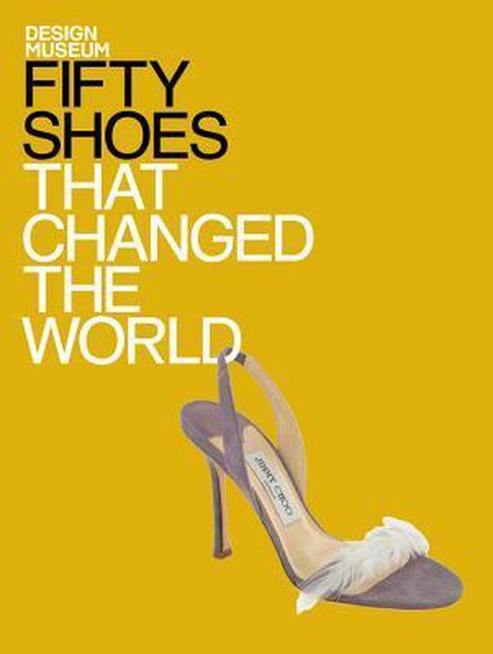 Fifty Shoes That Changed The World - cover
