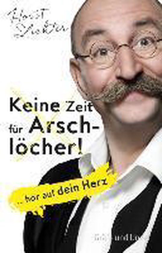 Keine Zeit für Arschlöcher! - cover