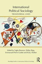 Routledge Studies in International Political Sociology - International Political Sociology