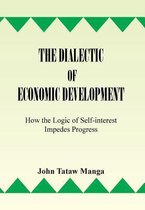 The Dialectic of Economic Development