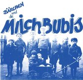 Barchen Und Die Milchbubis - Jung Kaputt Spart Altersheime  (LP) (Reissue)