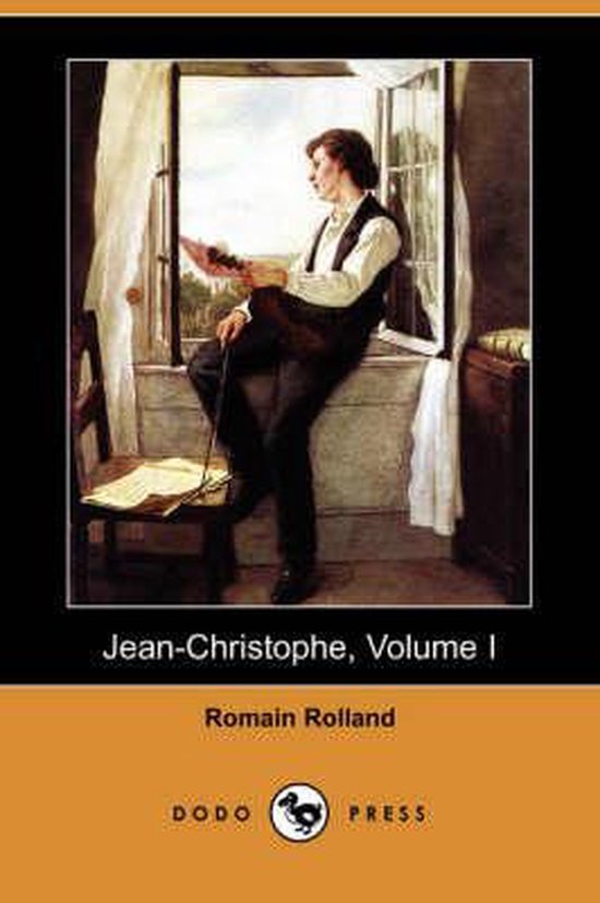 Jean-Christophe, Volume I (Dodo Press), Romain Rolland | 9781406594553 |  Boeken | bol.com