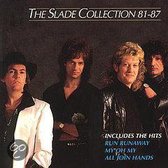 Slade Collection 81-87