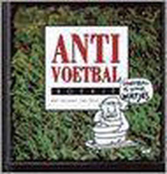 Boek: Anti-Voetbalboekje, geschreven door G. Ley