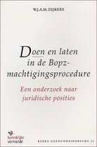 Doen en laten in de bopz-machtigingsprocedure