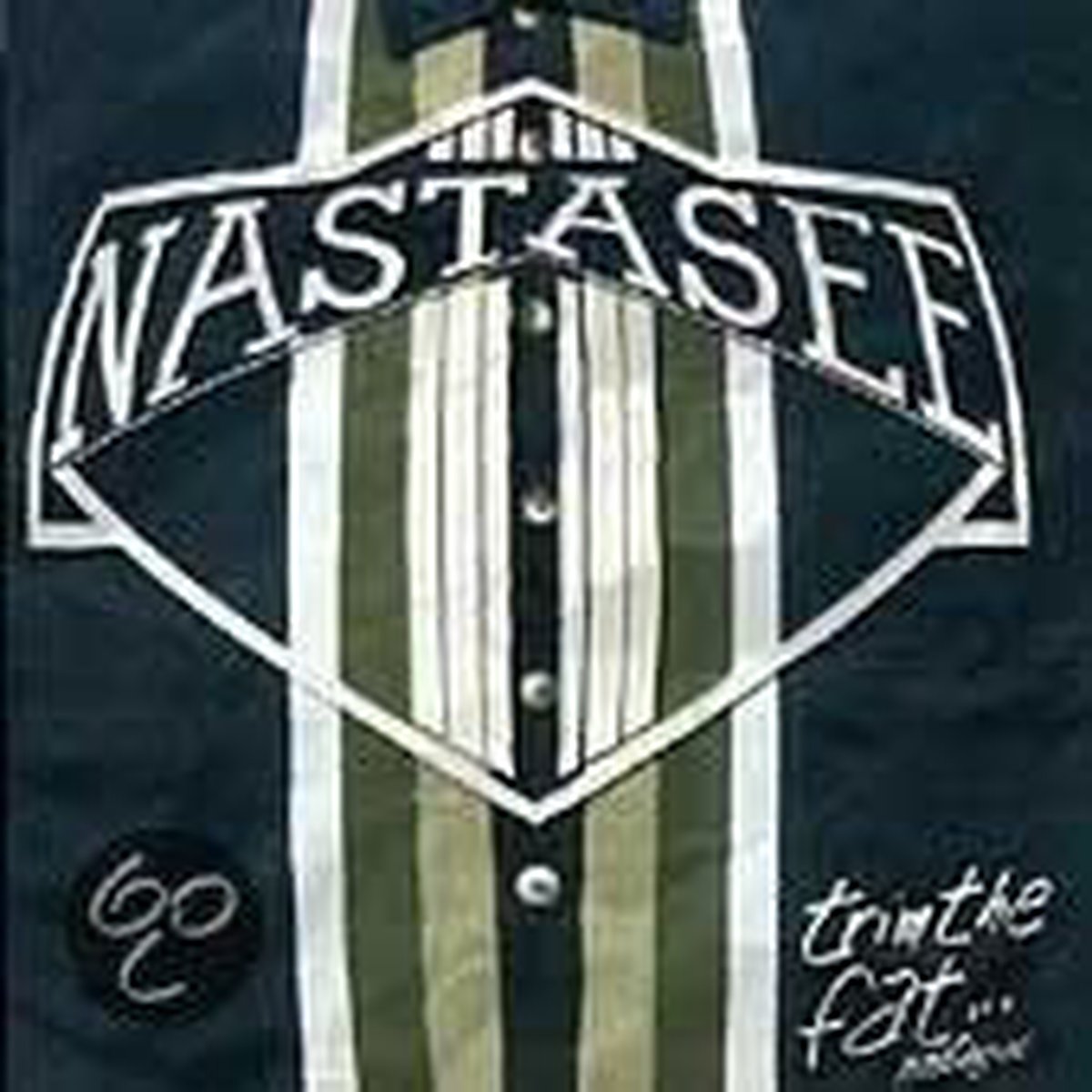 Trim The Fat...nastasee