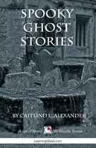 15-Minute Ghost Stories - Spooky Ghost Stories: A Collection of 15-Minute Ghost Stories