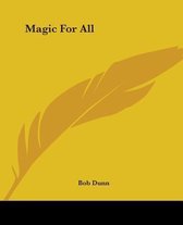 Boek cover Magic for All van Bob Dunn