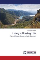 Living a Flowing Life