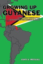 Growing up Guyanese