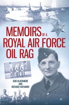 Memoirs of a Royal Air Force Oil Rag