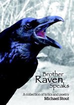 Brother Raven Speaks