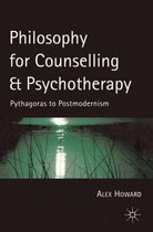 Philosophy for Counselling and Psychotherapy