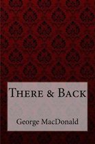There & Back George MacDonald