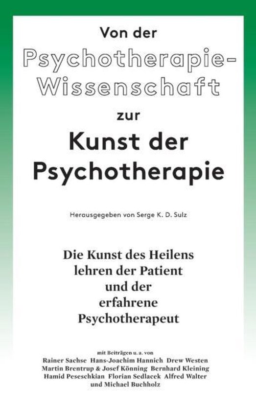 Von der Psychotherapie-Wissenschaft zur Kunst der Psychotherapie