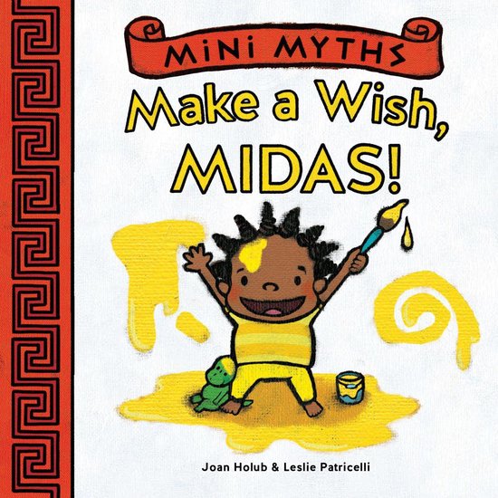 Mini Myths - Make a Wish, Midas! (Mini Myths) - cover