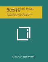 The American Co-Mason, V19, No. 1-12