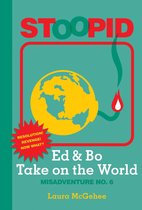 Ed & Bo Take on the World #6