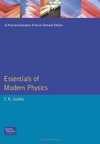 Essentials of Modern Physics