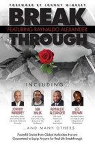 Break Through Featuring Raynaldo Alexander