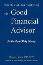The Good Financial Advisor