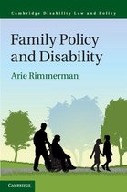 Cambridge Disability Law and Policy Series - Family Policy and Disability