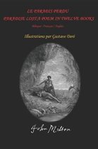 Le Paradis Perdu / Paradise Lost (a Poem in Twelve Books - Illustrated)